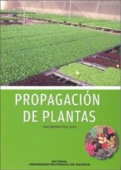 PROPAGACION DE PLANTAS | 9788483632277 | PINA, JOSE ANTONIO | Llibreria La Gralla | Librería online de Granollers
