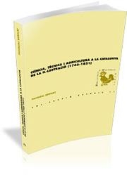 CIENCIA,TECNICA I AGRICULTURA A LA CATALUNYA DE LA IL.LUSTRA | 9788496742727 | BERNAT, PASQUAL | Llibreria La Gralla | Llibreria online de Granollers