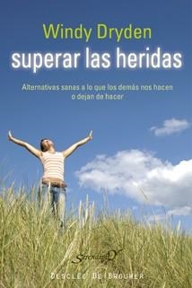 SUPERAR LAS HERIDAS | 9788433022905 | DRYDEN, WINDY | Llibreria La Gralla | Librería online de Granollers