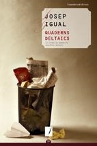 QUADERNS DELTAICS | 9788497914222 | IGUAL, JOSEP | Llibreria La Gralla | Llibreria online de Granollers