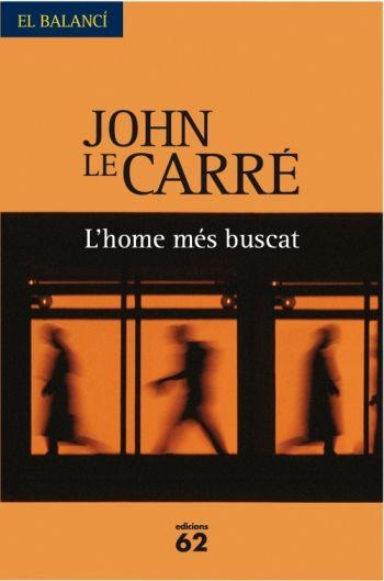 HOME MES BUSCAT, L' | 9788429761788 | LE CARRE, JOHN | Llibreria La Gralla | Llibreria online de Granollers