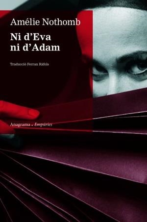 NI D'EVA NI D'ADAM | 9788497873918 | NOTHOMB, AMELIE | Llibreria La Gralla | Librería online de Granollers