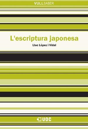 ESCRIPTURA JAPONESA (VULL SABER,90) | 9788497887724 | LOPEZ VIDAL, LLUC | Llibreria La Gralla | Llibreria online de Granollers