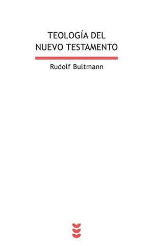 TEOLOGIA DEL NUEVO TESTAMENTO | 9788430108336 | BULTMANN. RUDOLF | Llibreria La Gralla | Llibreria online de Granollers