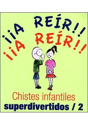 CHISTES INFANTILES SUPERDIVERTIDOS 2 | 9788496707917 | Llibreria La Gralla | Llibreria online de Granollers