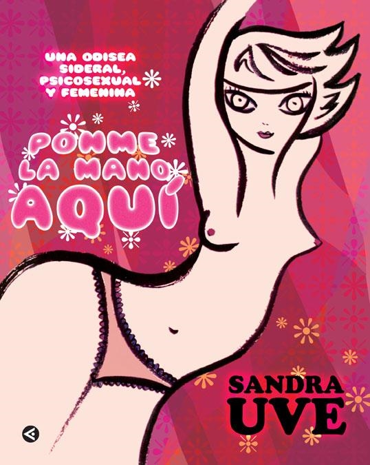 PONME LA MANO AQUI | 9788403099968 | UVE, SANDRA | Llibreria La Gralla | Librería online de Granollers