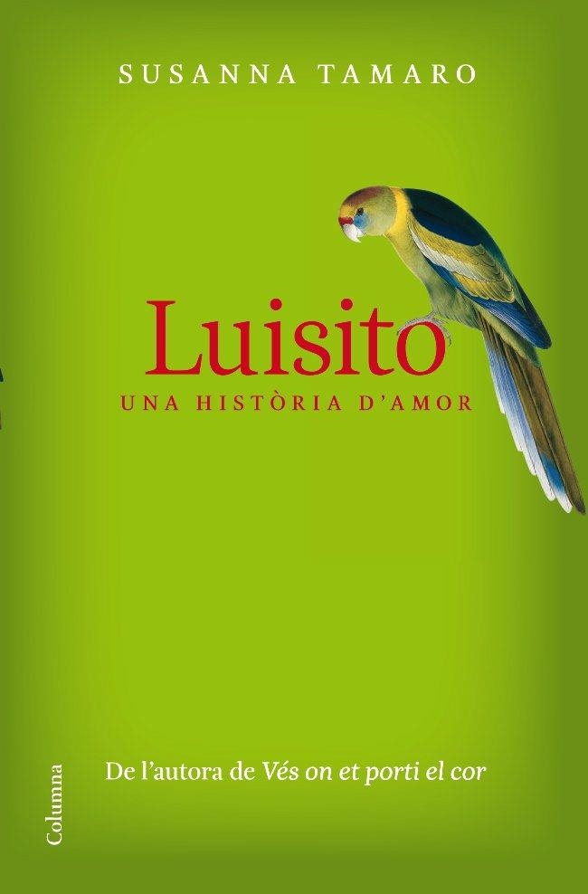 LUISITO. UNA HISTORIA D'AMOR | 9788466409605 | TAMARO, SUSANNA | Llibreria La Gralla | Librería online de Granollers