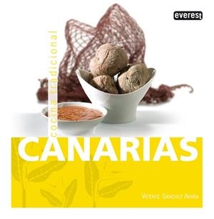 CANARIAS. COCINA TRADICIONAL | 9788444120157 | SANCHEZ ARAÑA, VICENTE | Llibreria La Gralla | Librería online de Granollers