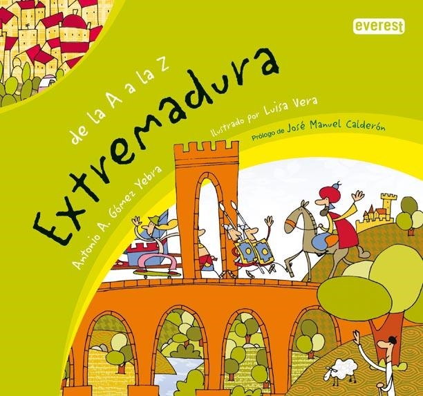 EXTREMADURA DE LA A A LA Z | 9788424113247 | GOMEZ YEBRA, A; VERA, LUISA | Llibreria La Gralla | Llibreria online de Granollers
