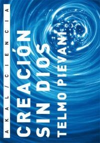 CREACION SIN DIOS | 9788446027935 | PIEVANI, TELMO | Llibreria La Gralla | Llibreria online de Granollers