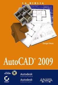 AUTOCAD 2009.LA BIBLIA (LLIBRE+CD-ROM) | 9788441525269 | OMURA, GEORGE | Llibreria La Gralla | Llibreria online de Granollers