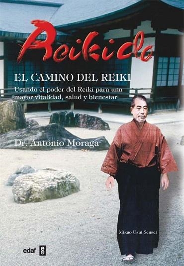 REIKI DO.EL CAMINO DEL REIKI | 9788441421042 | MORAGA, ANTONIO | Llibreria La Gralla | Llibreria online de Granollers