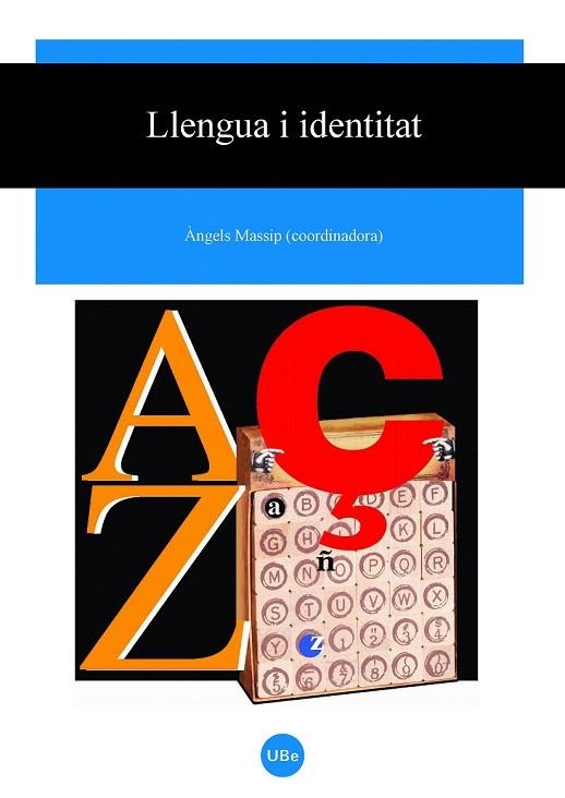 LLENGUA I IDENTITAT | 9788447533299 | MASSIP, ANGELS (COORD) | Llibreria La Gralla | Llibreria online de Granollers