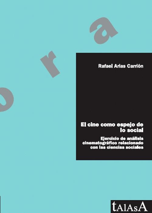 CINE COMO ESPEJO DE LO SOCIAL, EL | 9788496266247 | ARIAS CARRION, RAFAEL | Llibreria La Gralla | Librería online de Granollers