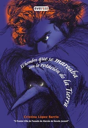 HOMBRE QUE SE MAREABA CON LA ROTACION DE LA TIERRA, EL | 9788444101781 | LOPEZ BARRIO, CRISTINA | Llibreria La Gralla | Librería online de Granollers