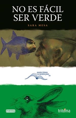 NO ES FACIL SER VERDE | 9788444101750 | MESA, SARA | Llibreria La Gralla | Llibreria online de Granollers