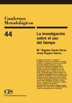 INVESTIGACION SOBRE EL USO DEL TIEMPO, LA  | 9788474764819 | DURA, MARIA ANGELES; ROGERO GARCIA, JESUS | Llibreria La Gralla | Llibreria online de Granollers