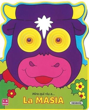 MIRA QUI VIU A LA MASIA | 9788430571925 | SUSAETA, EQUIPO | Llibreria La Gralla | Librería online de Granollers