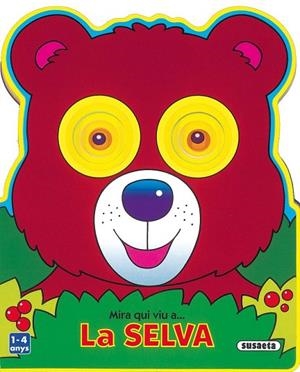 MIRA QUI VIU A LA SELVA | 9788430571260 | SUSAETA, EQUIPO | Llibreria La Gralla | Librería online de Granollers