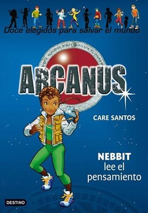 ARCANUS 6. NEBBIT LEE EL PENSAMIENTO | 9788408083795 | SANTOS, CARE | Llibreria La Gralla | Llibreria online de Granollers