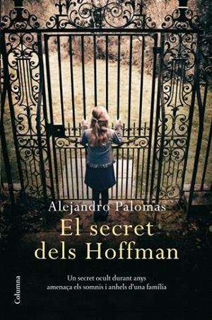 SECRET DELS HOFFMAN, EL | 9788466410557 | PALOMAS, ALEJANDRO | Llibreria La Gralla | Librería online de Granollers