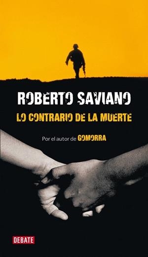 CONTRARIO DE LA MUERTE, LO | 9788483068366 | SAVIANO ROBERTO | Llibreria La Gralla | Llibreria online de Granollers
