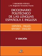 DICCIONARIO POLITÉCNICO DE LAS LENGUAS ESPAÑOLA E INGLESA . INGLÉS-ESPAÑOL VOL1 | 9788479788704 | BEIGBEDER ATIENZA, FEDERICO/BEIGBEDER FERNÁNDEZ-PUENTE, JOSÉ MIGUEL | Llibreria La Gralla | Librería online de Granollers