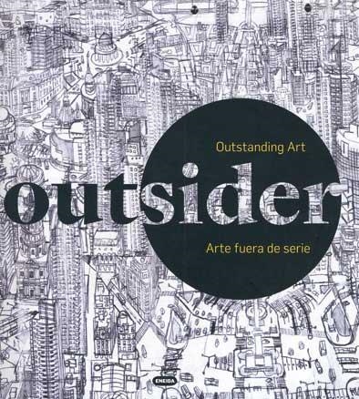 OUTSIDER. ARTE FUERA DE SERIE | 9788492491094 | AA.VV. | Llibreria La Gralla | Librería online de Granollers