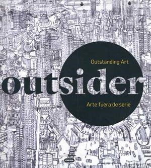 OUTSIDER. ARTE FUERA DE SERIE | 9788492491094 | AA.VV. | Llibreria La Gralla | Librería online de Granollers