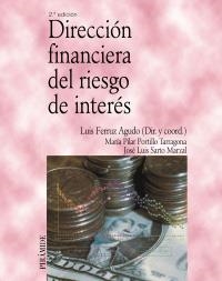 DIRECCIÓN FINANCIERA DEL RIESGO DE INTERÉS | 9788436822571 | FERRUZ, LUIS I D'ALTRES | Llibreria La Gralla | Librería online de Granollers