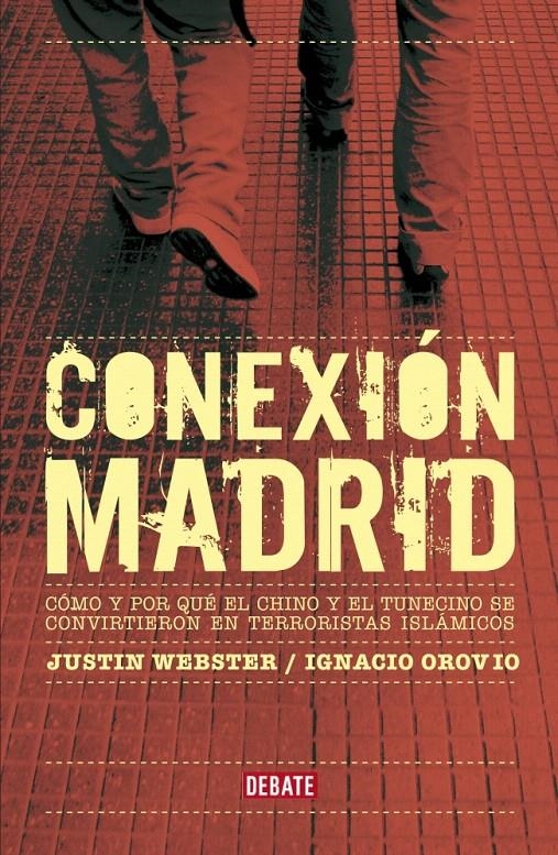 CONEXIÓN MADRID | 9788483068298 | WEBSTER, JUSTIN / OROVIO, IGNACIO | Llibreria La Gralla | Llibreria online de Granollers