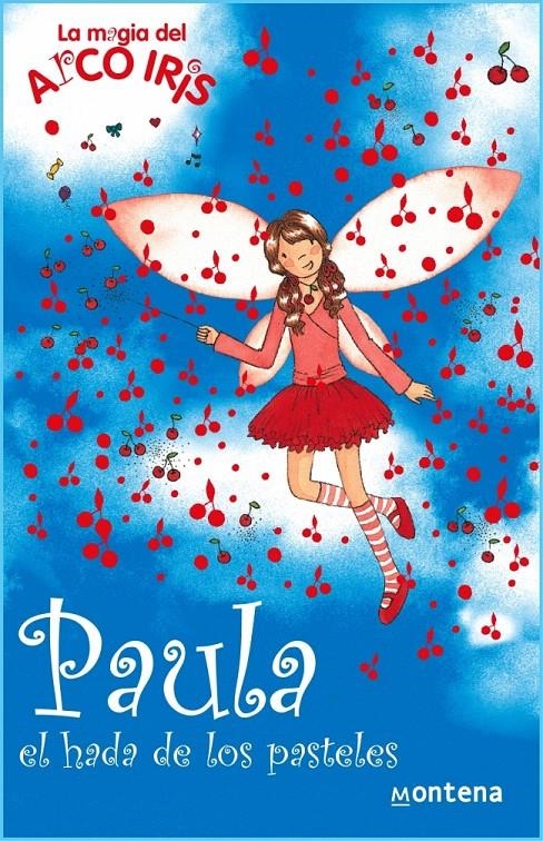 PAULA, EL HADA DE LOS PASTELES (MAGIA DEL ARCOIRIS 15) | 9788484414506 | MEADOWS, DAISY | Llibreria La Gralla | Librería online de Granollers