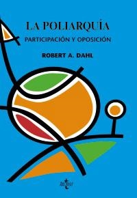 POLIARQUIA, LA. PARTICIPACION Y OPOSICION | 9788430947515 | DAHL, ROBERT ALAN | Llibreria La Gralla | Librería online de Granollers