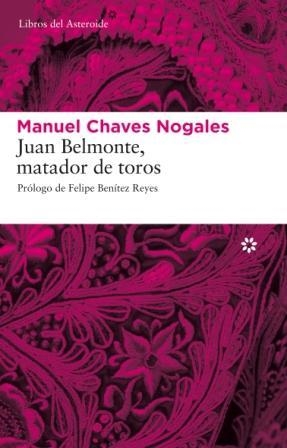 JUAN BELMONTE MATADOR DE TOROS | 9788493659790 | CHAVES NOGALES, MANUEL | Llibreria La Gralla | Llibreria online de Granollers