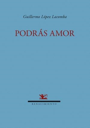 PODRAS AMOR | 9788484724384 | LOPEZ LACOMBA, GUILLERMO | Llibreria La Gralla | Llibreria online de Granollers