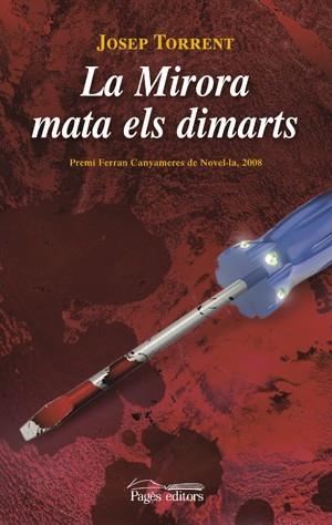 MIRORA MATA ELS DIMARTS, LA | 9788497797160 | TORRENT, JOSEP | Llibreria La Gralla | Librería online de Granollers