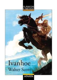 IVANHOE | 9788466777629 | SCOTT, WALTER | Llibreria La Gralla | Librería online de Granollers