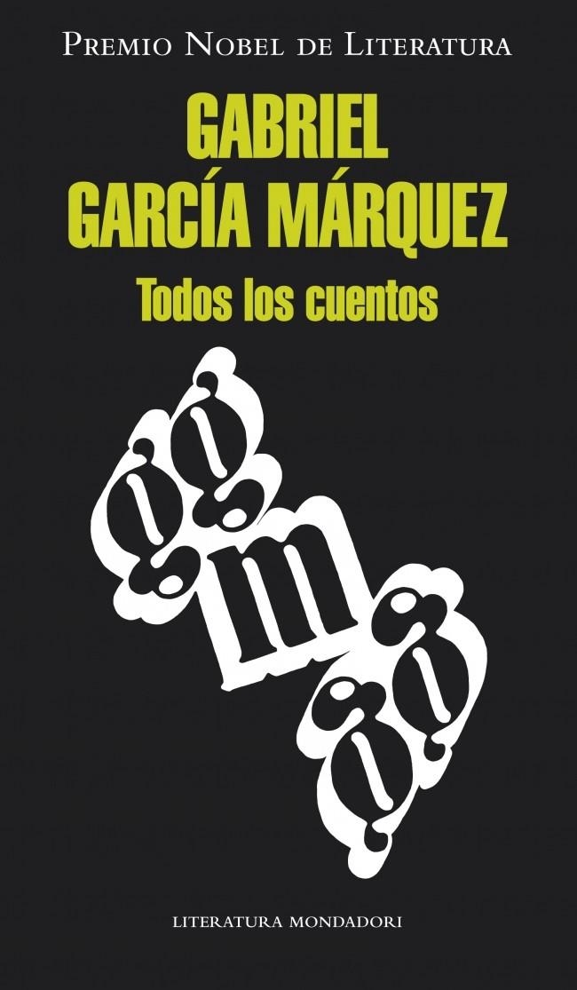 TODOS LOS CUENTOS | 9788439726494 | GARCÍA MARQUEZ,GABRIEL | Llibreria La Gralla | Librería online de Granollers