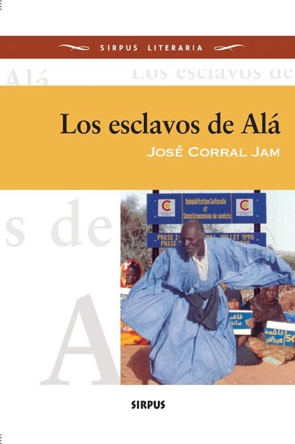 ESCLAVOS DE ALÁ, LOS | 9788496483767 | CORRAL JAM, JOSE | Llibreria La Gralla | Librería online de Granollers