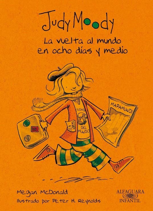 JUDY MOODY. LA VUELTA AL MUNDO EN OCHO DIAS Y MEDIO | 9788420423289 | MCDONALD, MEGAN | Llibreria La Gralla | Librería online de Granollers