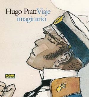 VIAJE IMAGINARIO | 9788498478839 | PRATT, HUGO | Llibreria La Gralla | Llibreria online de Granollers