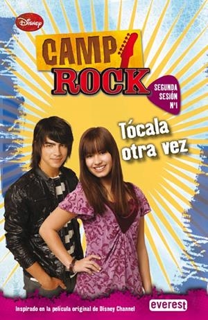 CAMP ROCK SEGUNDA SESION 1. TOCALA OTRA VEZ | 9788444162768 | DISNEY | Llibreria La Gralla | Librería online de Granollers