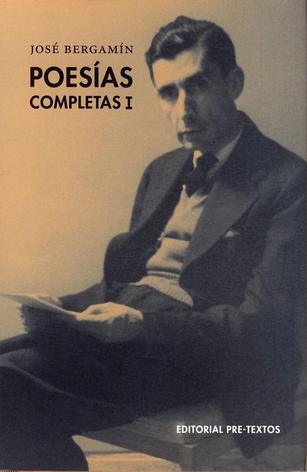 POESIAS COMPLETAS I. JOSE BERGAMIN | 9788481919288 | BERGAMIN, JOSE | Llibreria La Gralla | Llibreria online de Granollers
