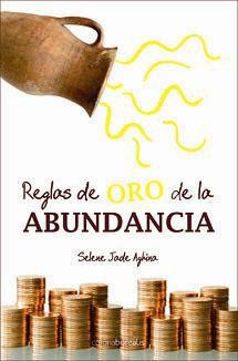 REGLAS DE ORO DE LA ABUNDANCIA | 9788495645944 | AGHINA, SELENE JADE | Llibreria La Gralla | Librería online de Granollers
