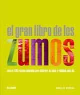 GRAN LIBRO DE LOS ZUMOS, EL | 9788480768290 | SAVONA, NATALIE | Llibreria La Gralla | Llibreria online de Granollers