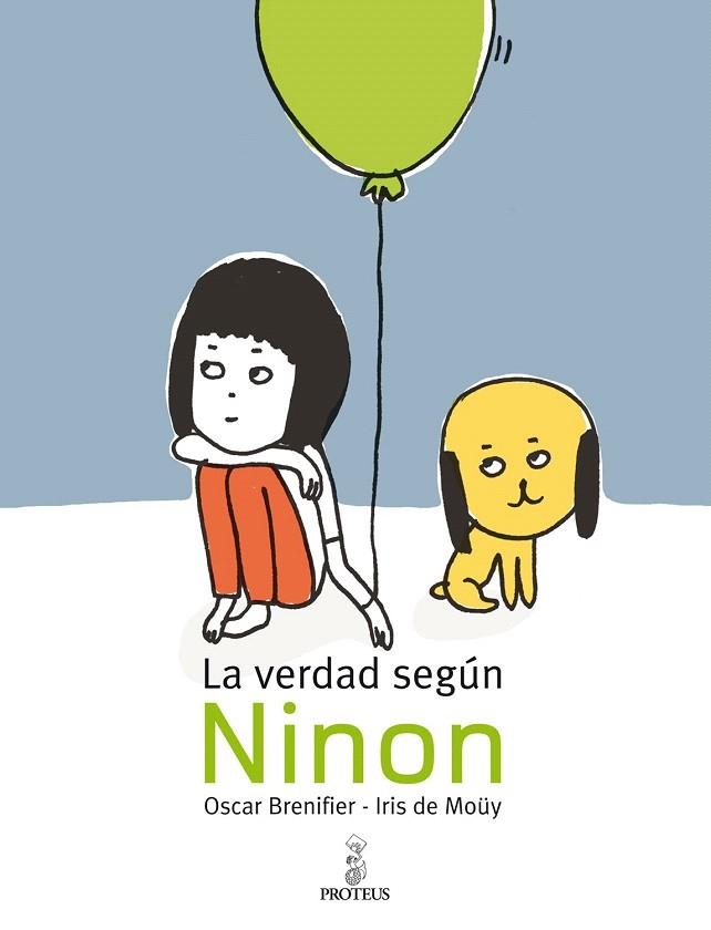 VERDAD SEGUN NINON, LA | 9788493631987 | BRENIFIER, OSCAR; DE MOÜY, IRIS | Llibreria La Gralla | Librería online de Granollers