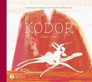 KODOR. CONTE TOUBOU | 9788493631994 | BAYAR; KOLONE; SADAT | Llibreria La Gralla | Llibreria online de Granollers