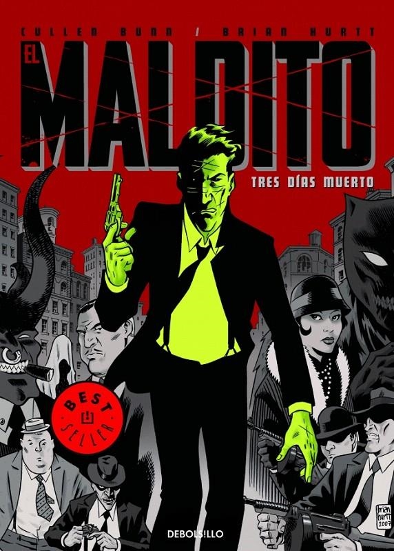 MALDITO, EL. TRES DIAS MUERTO (DB) | 9788483469149 | BUNN CULLEN; HURTT, BRIAN | Llibreria La Gralla | Llibreria online de Granollers