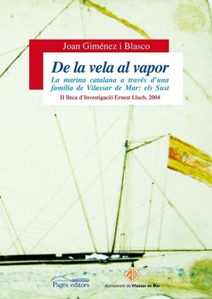 DE LA VELA AL VAPOR | 9788497797399 | GIMENEZ I BLASCO, JOAN | Llibreria La Gralla | Llibreria online de Granollers