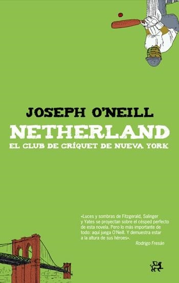 NETHERLAND. EL CLUB DE CRIQUET DE NUEVA YORK | 9788476698679 | O'NEILL, JOSEPH | Llibreria La Gralla | Llibreria online de Granollers